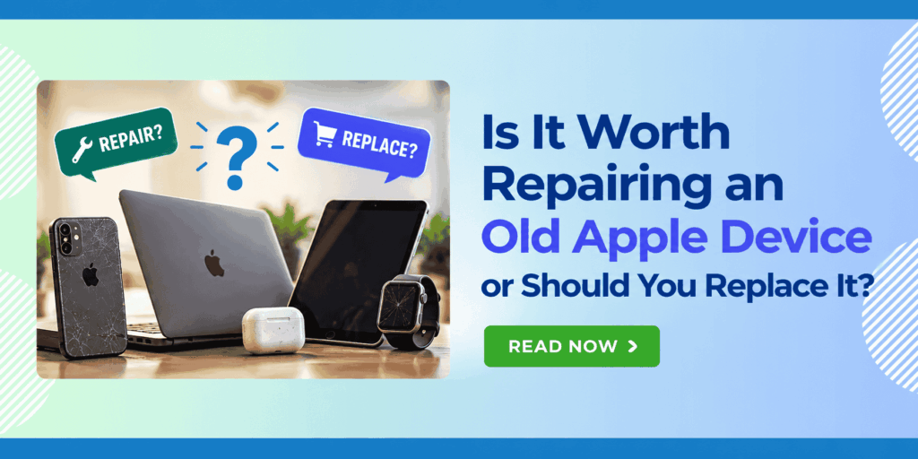 Repair or Replace Your Apple Device